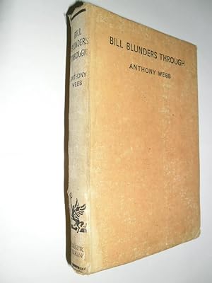 Bill Blunders Through