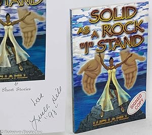 Solid as a rock "I" stand; inspirational poetry & short stories