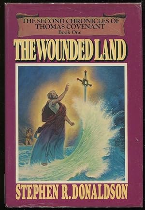 The Wounded Land; The Second Chronicles of Thomas Covenant