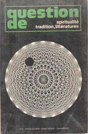 Question De n° 4 - 3éme Trimestre 1974 : Spiritualité , Tradition , Littératures