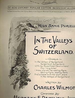 In the Valleys of Switzerland - Vintage Sheet Music - as Sung By Miss Annie Purcell