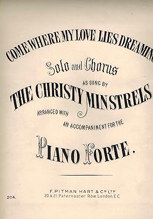 Come Where My Love Lies dreaming - Vintage Sheet Music - as Sung By The Christy Minstrels