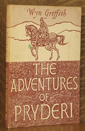 THE ADVENTURES OF PRYDERI TAKEN FROM THE MABINOGION
