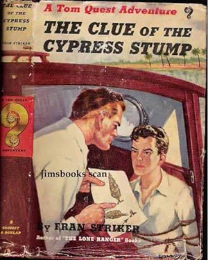The Clue of the Cypress Stump A Tom Quest Adventure