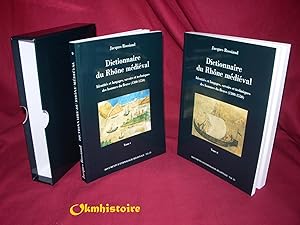 Dictionnaire du Rhône médiéval - Identités et langages, savoirs et techniques des hommes du fleuv...