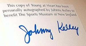 Young at Heart: The Story of Johnny Kelley, Boston's Marathon Man (SIGNED by Johnny Kelley)