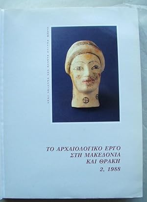 To Archaiologiko Ergo Ste Makedonia Kai Thrake