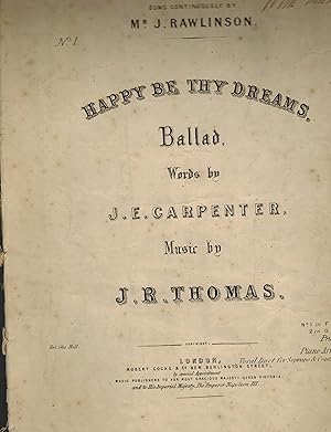 Happy be Thy Dreams Ballad - Vintage Sheet Music - as Sung By Mr. J. Rawlinson
