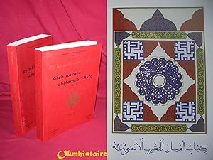 Kitab Aâyane al-Marhrib 'l-Akça. ------ [ Grandes Dynasties du Maroc ] ---------- Réédition : 2 v...