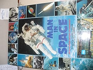 Man in Space : An Illustrated History of Spaceflight