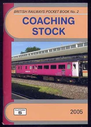 British Railways Pocket Book No.2 - COACHING STOCK 2005
