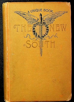 The New South; or, Southern Sentiment Since the War; A Frolic of Fancy with Fact [A Unique Book]