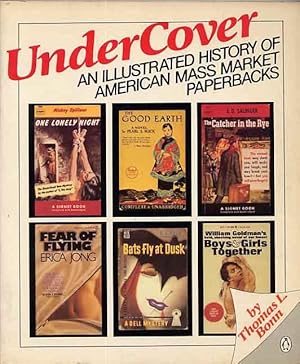 Undercover, An Illustrated History Of American Mass Market Paperbacks