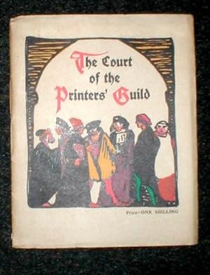 The Court of the Printers' Guild. With decorations by Lovat Frazer.
