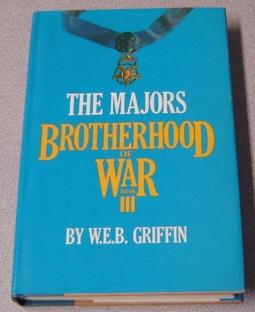 The Majors (Brotherhood of War Series, Book III, 3)