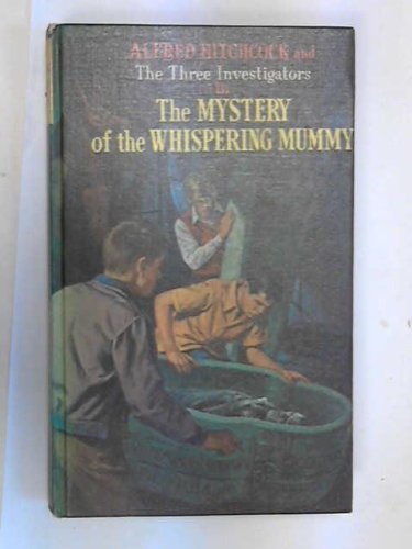 Mystery of the Whispering Mummy (Alfred Hitchcock Books)