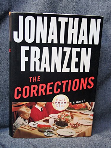 The Corrections.{SIGNED} { FIRST CANADIAN EDITION/FIRST PRINTING}. { PRECEDES U.S. FIRST EDITION ...