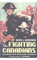 The Fighting Canadians; : Our Regimental history from New France to Afghanistan