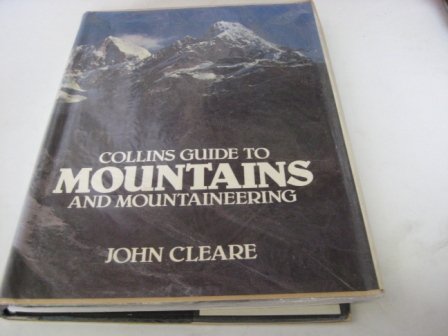 Collins Guide to Mountains and Mountaineering.
