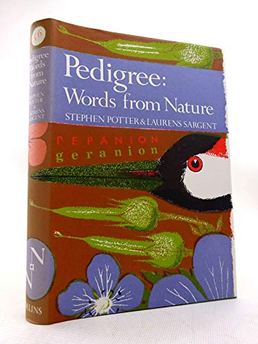 PEDIGREE: WORDS FROM NATURE