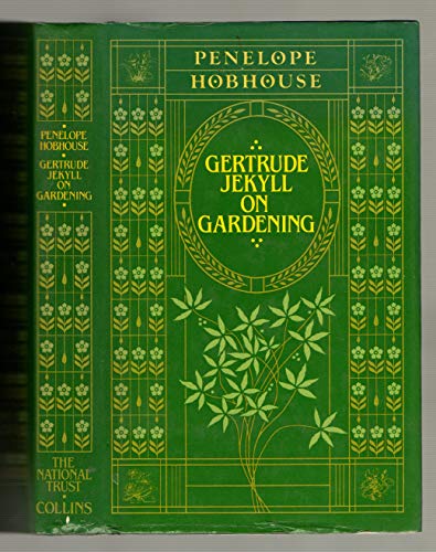Gertrude Jekyll on gardening