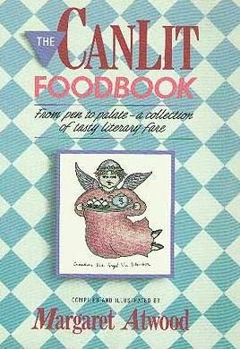 THE CANLIT FOODBOOK. From Pen to Palate - A Collection of Tasty Literary Fare. { FIRST EDITION/ F...