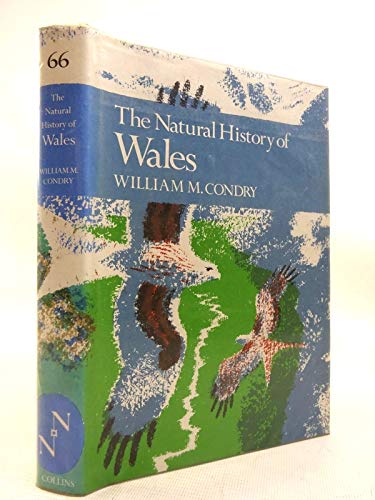 THE NATURAL HISTORY OF WALES