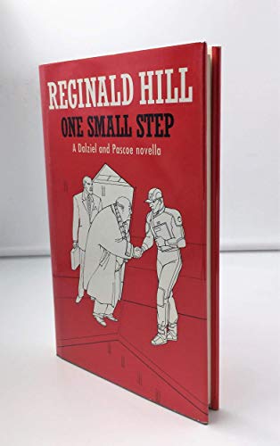 One Small Step . A Dalziel and Pascoe Novella . (SIGNED Copy)