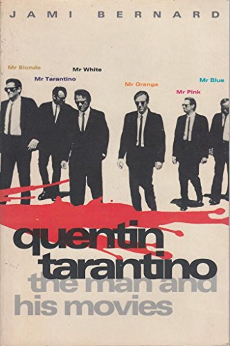 Quentin Tarantino The Man And His Movies