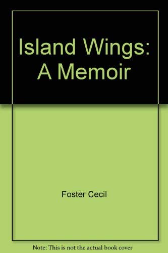 Island Wings: A Memoir