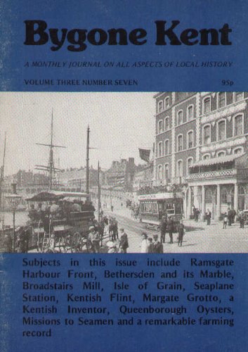 Bygone Kent Volume 3 Number 6
