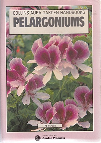 Pelargoniums Collins Aura Garden Handbooks