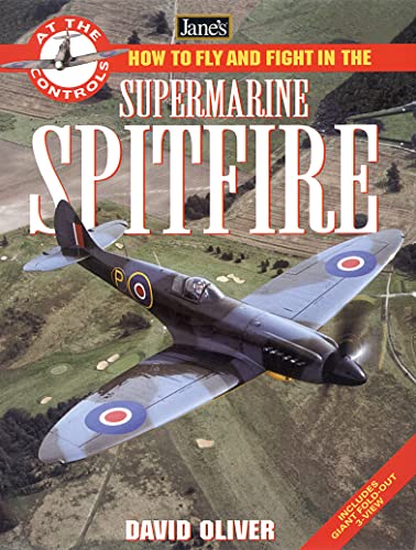 Jane's Supermarine Spitfire (Jane's at the Controls S.)