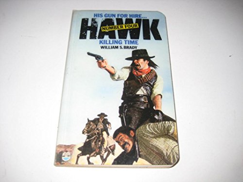 Hawk #4: KILLING TIME