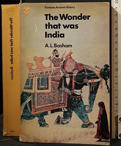 The Wonder That Was India.: a Survey of the History and Culture of the Indian Sub-Continent Befor...