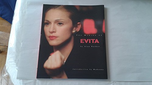 The Making of Evita