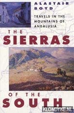 Sierras of the South: Travels in the Mountains of Andalusia