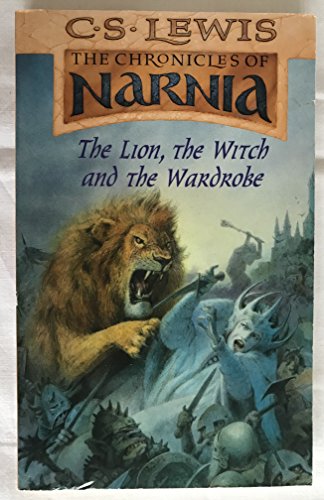 THE LION, THE WITCH AND THE WARDROBE. BOOK TWO IN THE CHRONICLES OF NARNIA