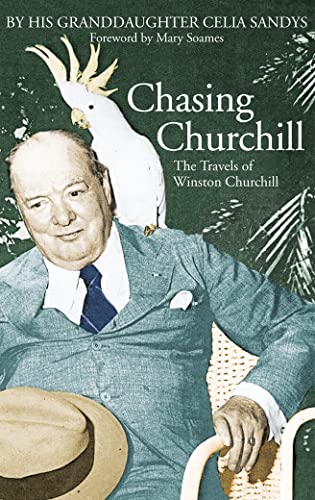 Chasing Churchill: The Travels Of Winston Churchill By His Granddaughter (SCARCE HARDBACK BRITISH...
