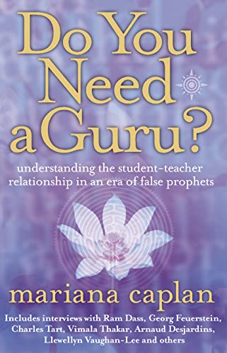 Do You Need a Guru? Understanding the Student--Teacher Relationship in an Era of False Prophets
