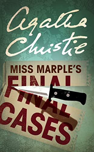 Miss Marple's Final Cases. Selected Short Stories