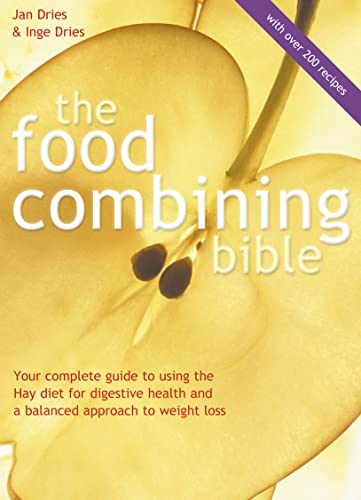 Food Combining Bible: Your Complete Guide to Using the Hay Diet for Digestive Health and a Balanced Approach to Weight Loss
Food Combining Bible: Your Complete Guide to Using the Hay Diet for Digestive Health and a Balanced Approach to Weight Loss