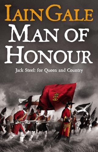 Man of Honour: Jack Steel For Queen and Country