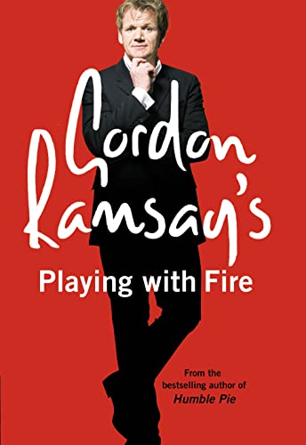 Gordon Ramsay's Playing with Fire 1st 1st Signed Gordon Ramsay
