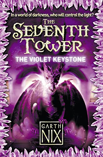 The Seventh Tower : The Violet Keystone (Signed by Author)