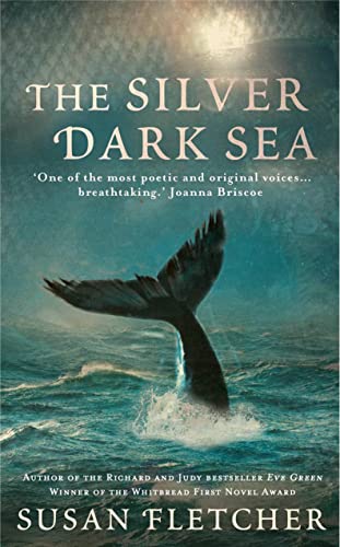 The Silver Dark Sea. by Susan Fletcher