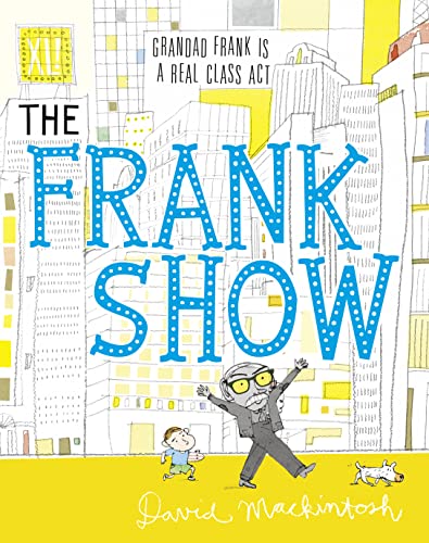 The Frank Show. by David Mackintosh