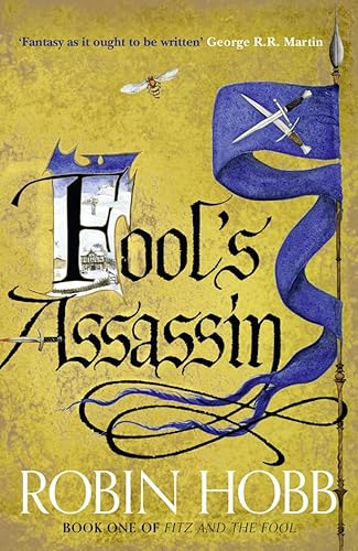 THE FOOL'S ASSASSIN - BOOK 1 OF FITZ AND THE FOOL TRILOGY - SIGNED & DATED FIRST EDITION FIRST PR...