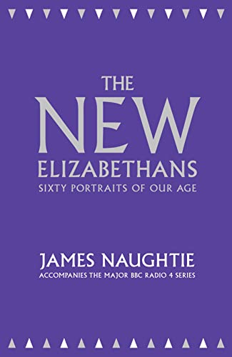 The New Elizabethans, sixty portrait of our age