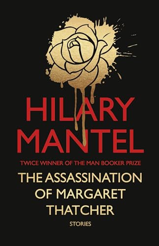 The Assassination of Margaret Thatcher First Edition New Signed